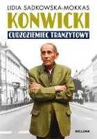 Okładka: Konwicki - cudzoziemiec tranzytowy