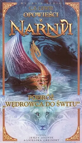 Okładka: Opowieści z Narnii. Tom 3. Podróż „Wędrowca do Świtu” - książka audio na 5 CD