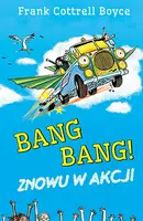 Okładka: Bang Bang! Znowu w akcji