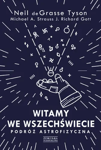 Okładka: Witamy we Wszechświecie. Podróż astrofizyczna