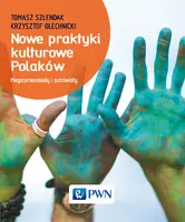Okładka: Nowe praktyki kulturowe Polaków