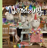 Okładka: Mysi domek. Urodziny