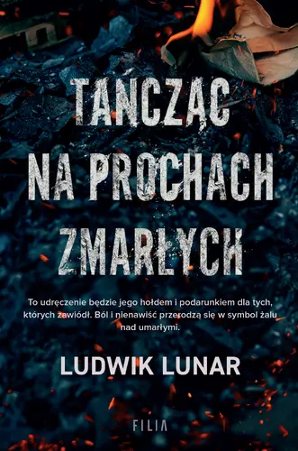Okładka: Tańcząc na prochach zmarłych