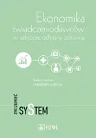 Okładka: Ekonomika świadczeniodawców w sektorze ochrony zdrowia