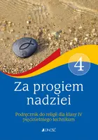 Okładka: Podręcznik do religii dla kl. IV pięcioletniego technikum pt. "Za progiem nadziei"