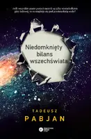 Okładka: Niedomknięty bilans wszechświata