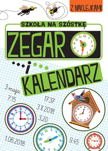 Okładka: Szkoła na szóstkę. Zegar i kalendarz