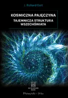 Okładka: Kosmiczna pajęczyna. Tajemnicza struktura Wszechświata