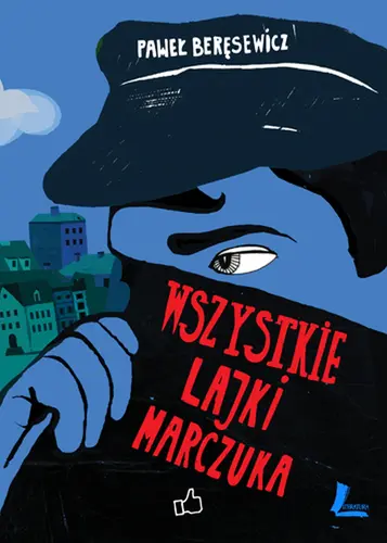 Okładka: Wszystkie lajki Marczuka