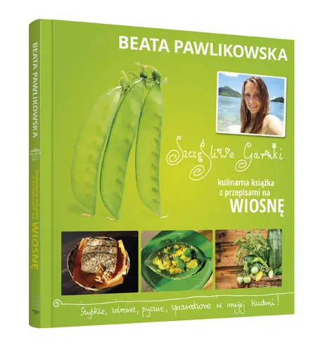 Okładka: Szczęśliwe garnki. Kulinarne przepisy na wiosnę