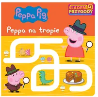 Okładka: Peppa Pig. Śladem Przygody. Peppa na tropie.