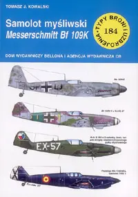 Okładka: Samolot myśliwski Messerschmitt Bf 109 K. Zeszyt nr 184