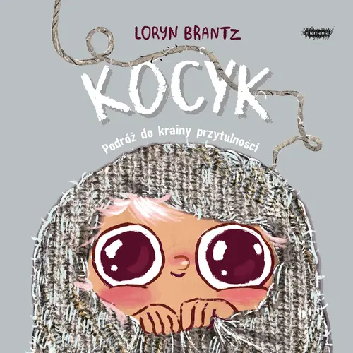 Okładka: Kocyk. Podróż do krainy przytulności