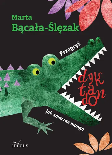 Okładka: Przegryź dyktando jak smaczne mango
