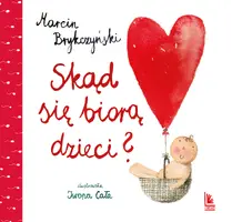 Okładka: Skąd się biorą dzieci ?