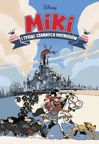 Okładka: Myszka Miki. Miki i tysiąc Czarnych Piotrusiów