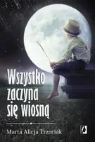 Okładka: Wszystko zaczyna się wiosną