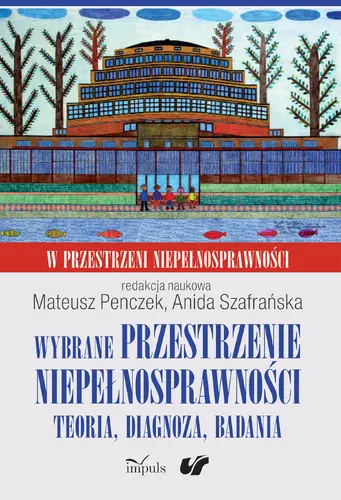 Okładka: Wybrane przestrzenie niepełnosprawności
