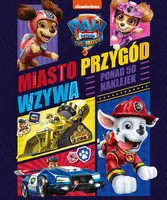 Okładka: Psi Patrol. Miasto Przygód wzywa!
