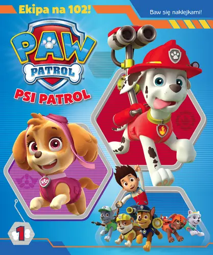 Okładka: Psi Patrol. Ekipa na 102