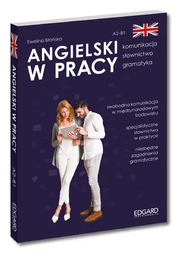 Okładka: Angielski w pracy. Komunikacja, słownictwo, gramatyka