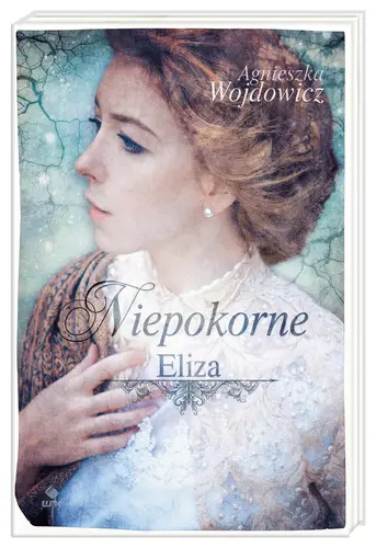 Okładka: Niepokorne. Eliza