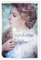 Okładka: Niepokorne. Eliza