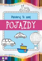 Okładka: Pokoloruj to sam! Pojazdy