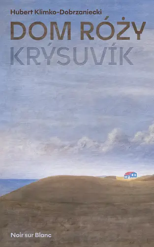 Okładka: Dom Róży. Krýsuvík