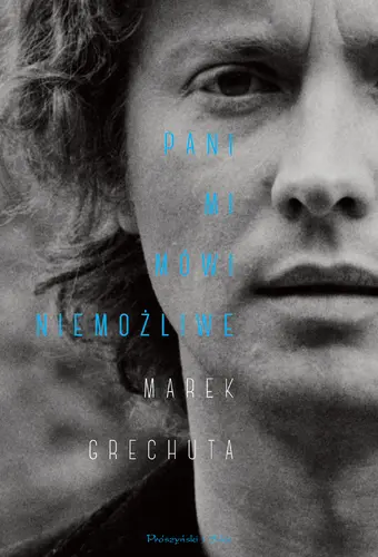 Okładka: Pani mi mówi niemożliwe.