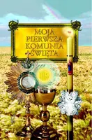Okładka: Moja Pierwsza Komunia Święta