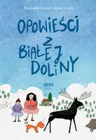 Okładka: Opowieści z Białej Doliny