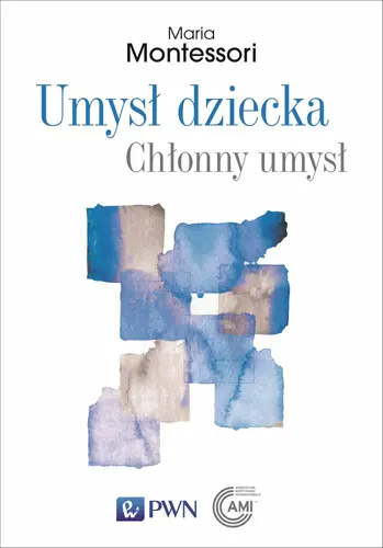 Okładka: Umysł dziecka. Chłonny umysł