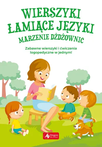 Okładka: Wierszyki łamiące języki. Marzenie dżdżownic