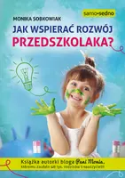 Okładka: Jak wspierać rozwój przedszkolaka?