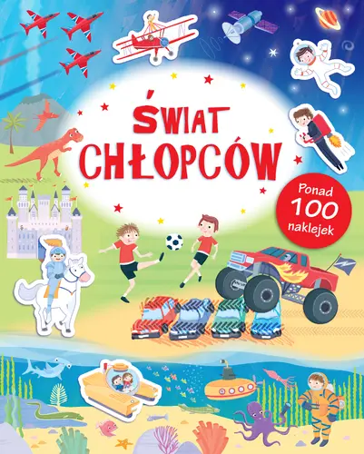 Okładka: ŚWIAT CHŁOPCÓW Poznaję Świat + naklejki