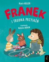 Okładka: Jeżyk Franek. Franek i trudna przyjaźń