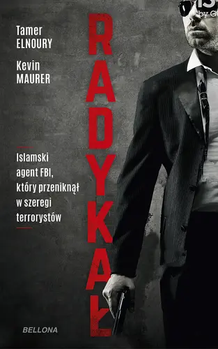 Okładka: Radykał. Islamski agent FBI, który przeniknął w szeregi terrorystów