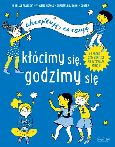 Okładka: Kłócimy się, godzimy się. Akceptuję, co czuję