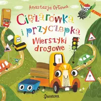 Okładka: Wierszyki drogowe. Ciężarówka i przyczepka, tom 4