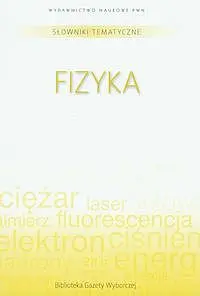 Okładka: Słownik tematyczny. Tom 9. Fizyka