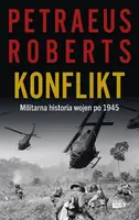 Okładka: Konflikt. Militarna historia wojen po 1945