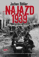 Okładka: Najazd 1939. Niemcy przeciw Polsce
