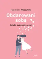 Okładka: Obdarowani sobą