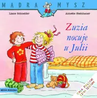 Okładka: Mądra Mysz. Zuzia nocuje u Julii