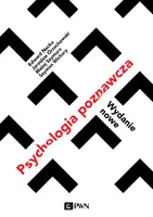 Okładka: Psychologia poznawcza. Wydanie nowe