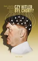 Okładka: Czy Hitler był chory?