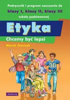 Okładka: Etyka. Chcemy być lepsi