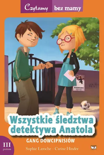 Okładka: Wszystkie śledztwa detektywa Anatola: Gang dowcipnisów