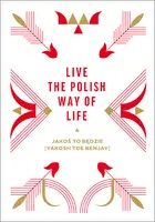 Okładka: Live the Polish Way of Life & Jakoś to będzie